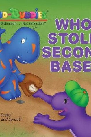 Cover of Who Stole Second Base?