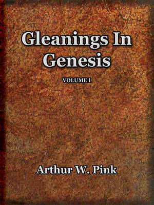 Book cover for Gleanings (Volume I and II)