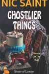 Book cover for Ghostlier Things
