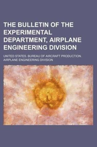 Cover of The Bulletin of the Experimental Department, Airplane Engineering Division