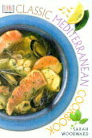 Cover of Classic Mediterranean Cookbook