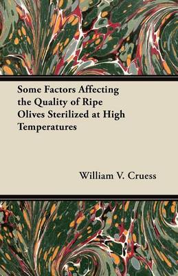 Book cover for Some Factors Affecting the Quality of Ripe Olives Sterilized at High Temperatures