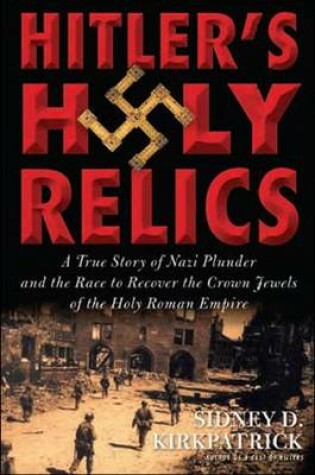 Cover of Hitler's Holy Relics