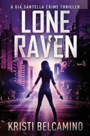 Cover of Gia and the Lone Raven