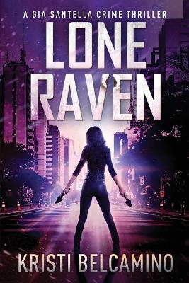 Book cover for Gia and the Lone Raven