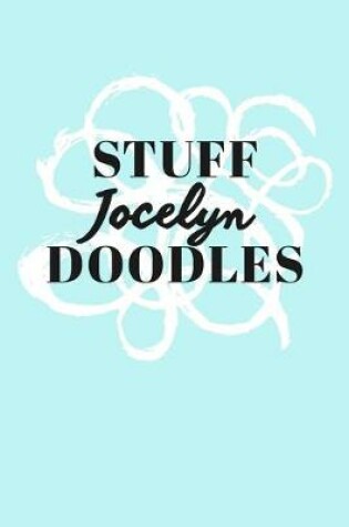 Cover of Stuff Jocelyn Doodles