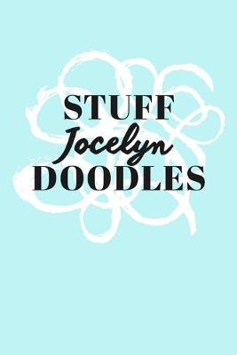 Book cover for Stuff Jocelyn Doodles