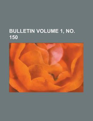 Book cover for Bulletin Volume 1, No. 150