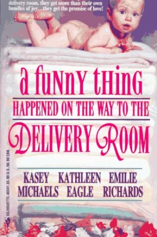 Cover of A Funny Thing Happened on the Way to the Delivery Room