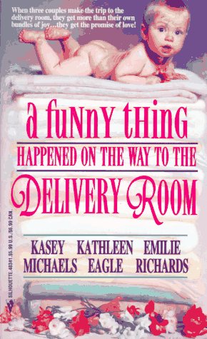 Book cover for A Funny Thing Happened on the Way to the Delivery Room