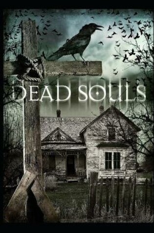 Cover of Dead Souls(classics illustrated)