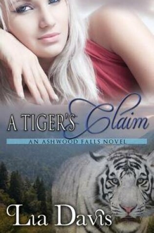 Cover of A Tiger's Claim