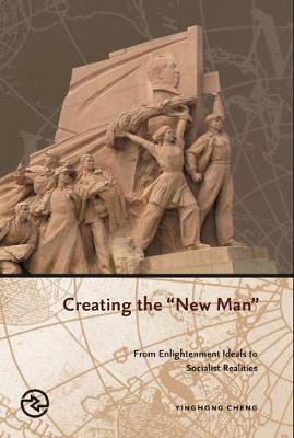 Book cover for Creating the New Man