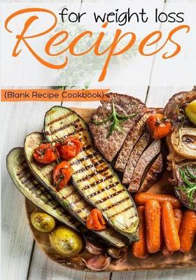 Book cover for Recipes For Weight Loss