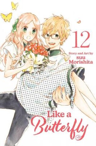 Cover of Like a Butterfly, Vol. 12