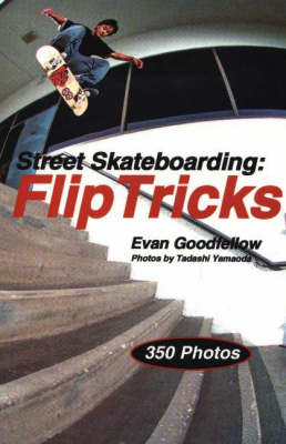 Book cover for Street Skateboarding: Flip Tricks