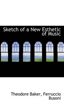 Book cover for Sketch of a New Esthetic of Music