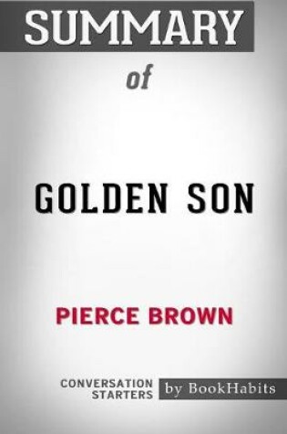 Cover of Summary of Golden Son by Pierce Brown