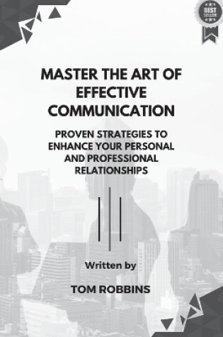 Cover of Master the Art of Effective Communication