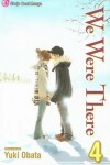 Book cover for We Were There, Vol. 4