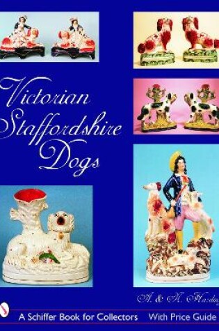 Cover of Victorian Staffordshire Dogs