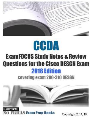 Book cover for CCDA Design Associate Certification Exam ExamFOCUS Study Notes & Review Question 2018 Edition