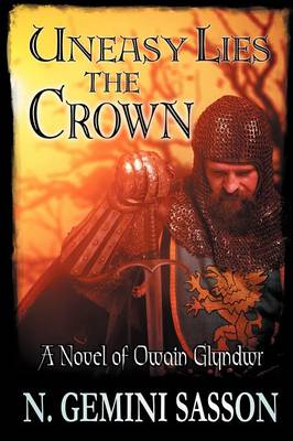 Book cover for Uneasy Lies the Crown