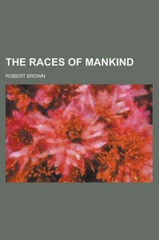 Cover of The Races of Mankind