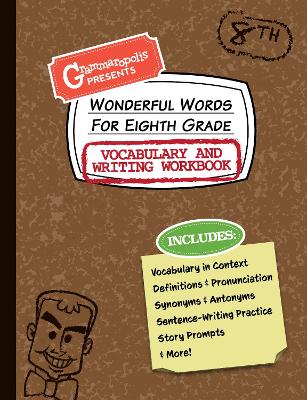 Book cover for Wonderful Words for Eighth Grade Vocabulary and Writing Workbook