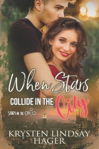 Cover of When Stars Collide in the City