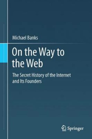 Cover of On the Way to the Web