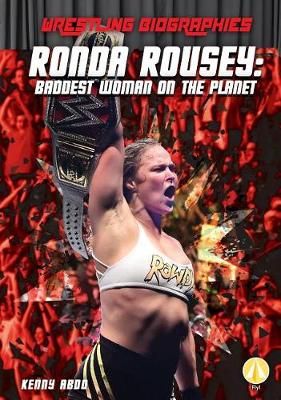 Book cover for Ronda Rousey: Baddest Woman on the Planet