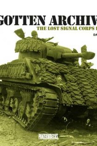 Cover of Forgotten Archives: The Lost Signal Corps Photos