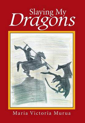 Book cover for Slaying My Dragons