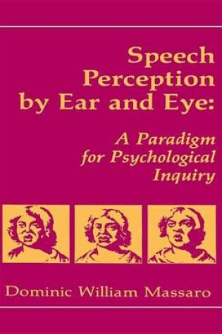 Cover of Speech Perception By Ear and Eye