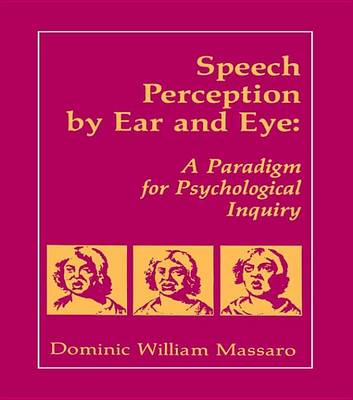 Book cover for Speech Perception By Ear and Eye