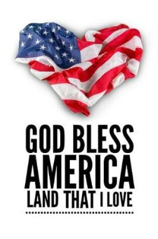 Cover of God Bless America Land That I Love