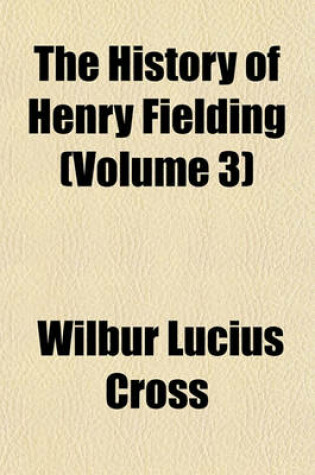 Cover of The History of Henry Fielding (Volume 3)