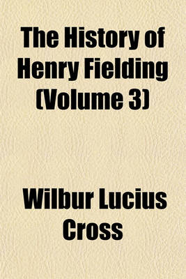 Book cover for The History of Henry Fielding (Volume 3)