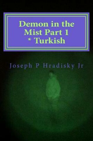 Cover of Demon in the Mist Part 1 * Turkish