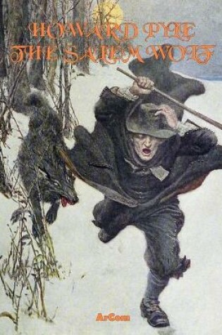 Cover of The Salem Wolf - Illustrated & Unabridged