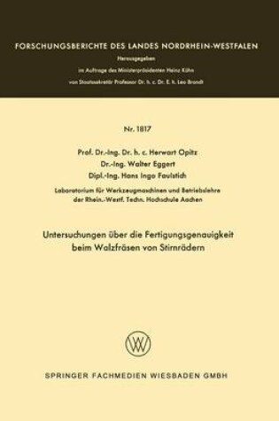 Cover of Untersuchungen UEber Die Fertigungsgenauigkeit Beim Walzfrasen Von Stirnradern