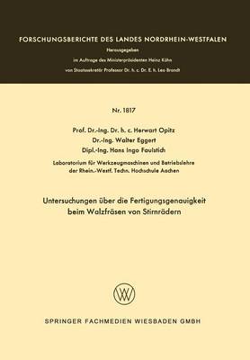 Book cover for Untersuchungen UEber Die Fertigungsgenauigkeit Beim Walzfrasen Von Stirnradern