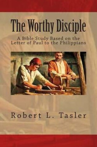 Cover of The Worthy Disciple