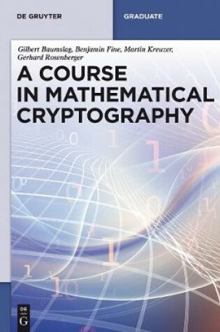 Cover of A Course in Mathematical Cryptography