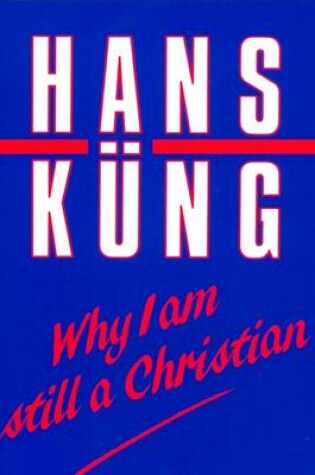 Cover of Why I am Still a Christian