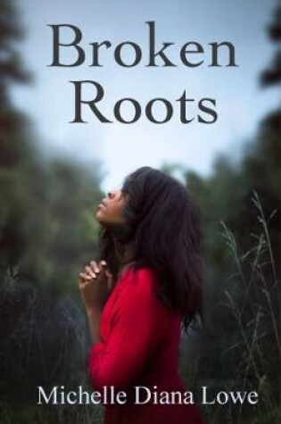 Cover of Broken Roots