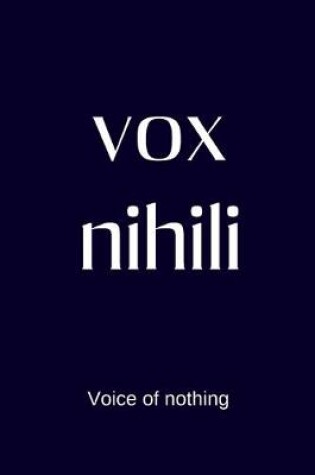 Cover of vox nihili - Voice of nothing