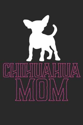 Book cover for Chihuahua Mom