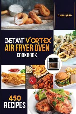 Book cover for Instant Vortex Air Fryer Oven Cookbook